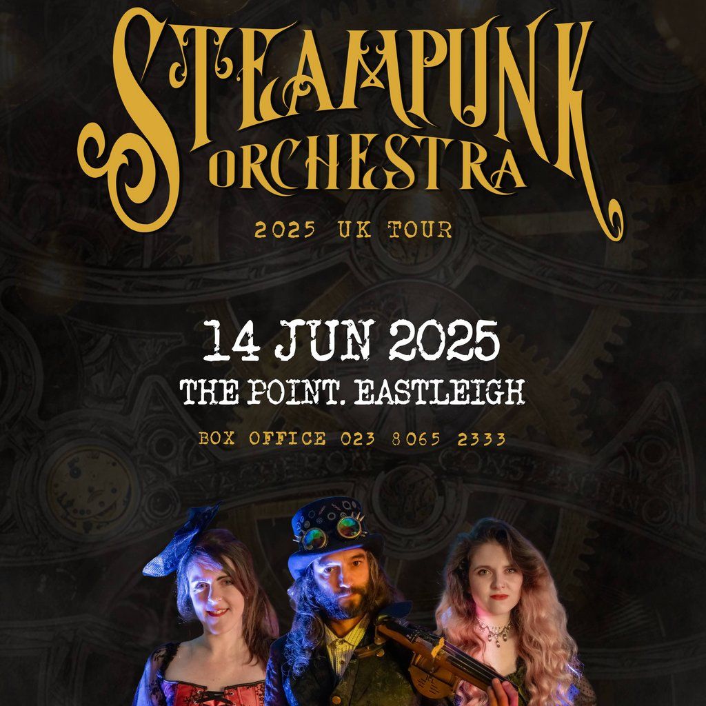 Steampunk Orchestra - The Point, Eastleigh, 14 June | Event in Eastleigh | AllEvents