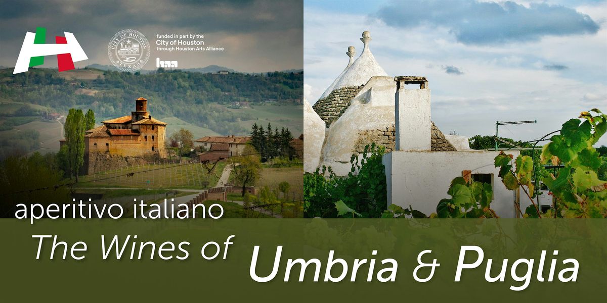 Aperitivo Italiano: The Wines of Umbria & Puglia, 28 October | Event in Houston | AllEvents