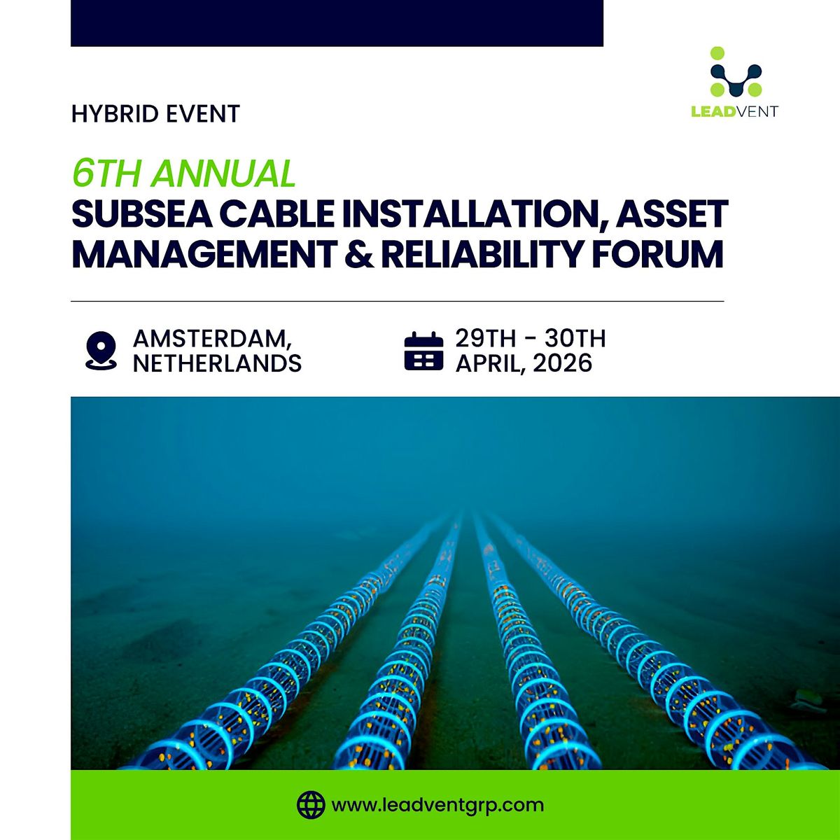 6th Annual Subsea Cable Installation, Asset Management & Reliability Forum, 29 April | Event in Amsterdam