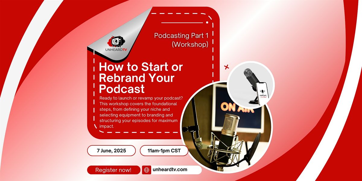 Podcasting Part 1: How to Start or Rebrand Your Podcast, 7 June | Event in St. Louis | AllEvents