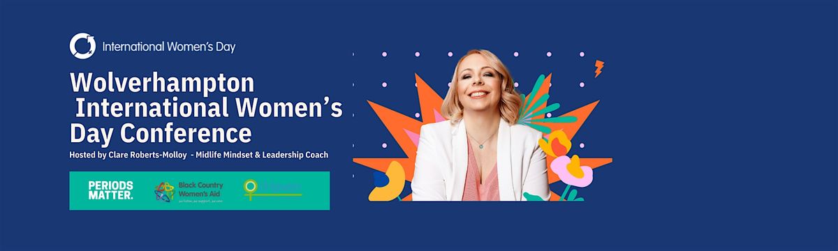 Wolverhampton International Women's Day Conference, 6 March | Event in Wolverhampton | AllEvents