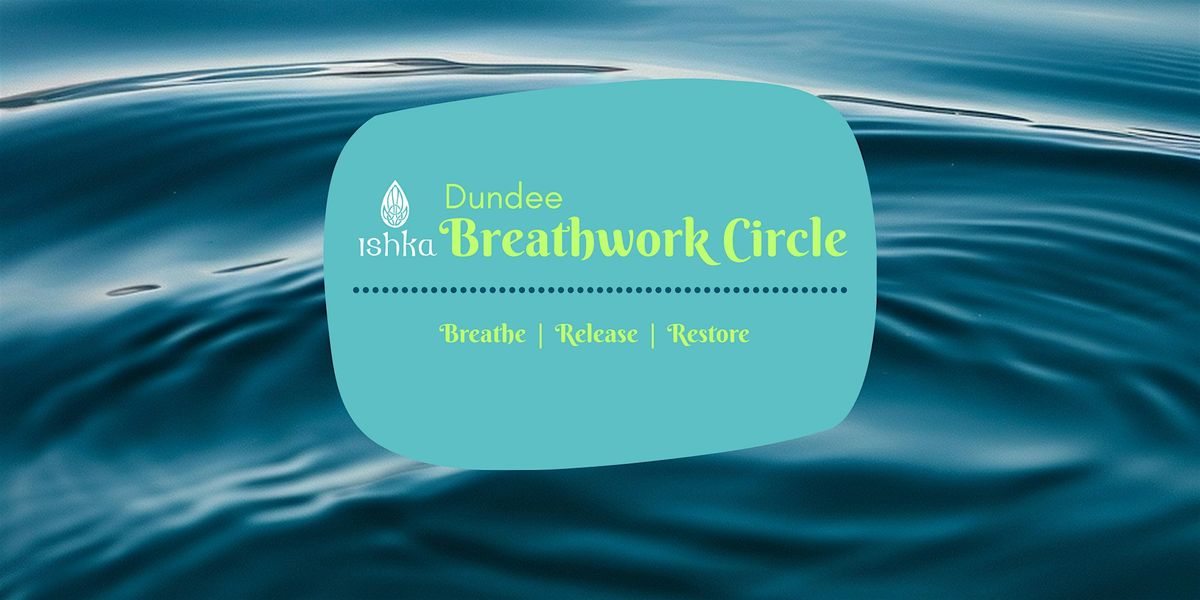 Dundee Breathwork Circle 2026, 9 January | Event in Dundee | AllEvents
