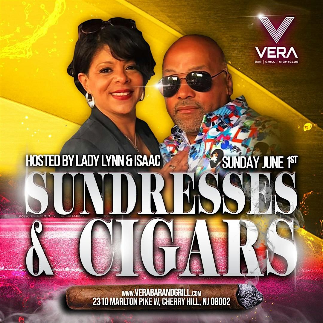 Sundresses & Cigars!, 1 June | Event in Cherry Hill | AllEvents