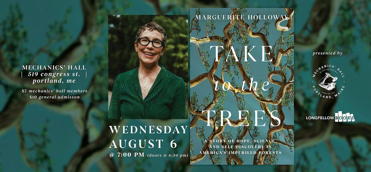 Author Marguerite Holloway's "Take to the Trees", 6 August | Event in Portland | AllEvents
