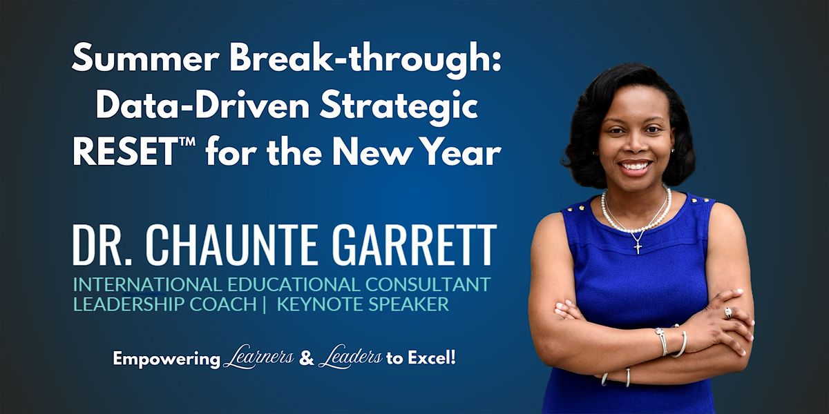 Summer Break-through: Data-Driven Strategic RESET™ for the New Year, 2 August | Event in Raleigh | AllEvents