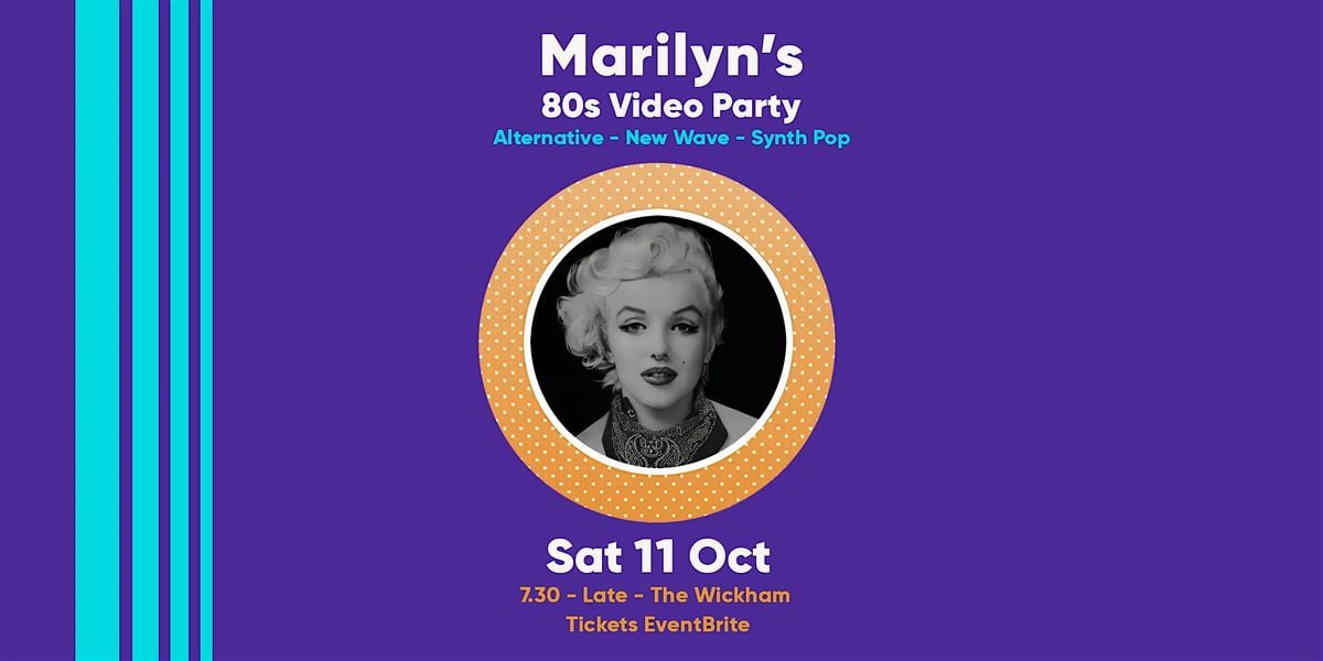Marilyn's 80s Video Party Sat 11 Oct, 11 October | Event in Fortitude Valley | AllEvents