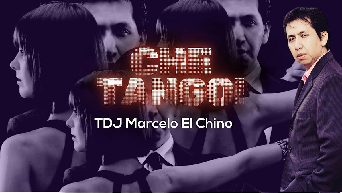 Che Tango Practica with TDJ Marcelo El Chino | Event in Malden | AllEvents