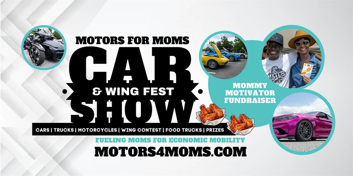 Motors For Moms Car Show & Wing Fest 2025, 17 May | Event in Pooler | AllEvents