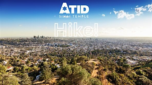 Atid Hike in May, 11 May | Event in Los Angeles | AllEvents