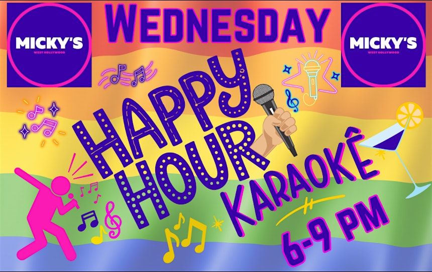 Micky's Weho Wednesday Night Karaoke and Happy Hour, 13 August | Event in West Hollywood | AllEvents