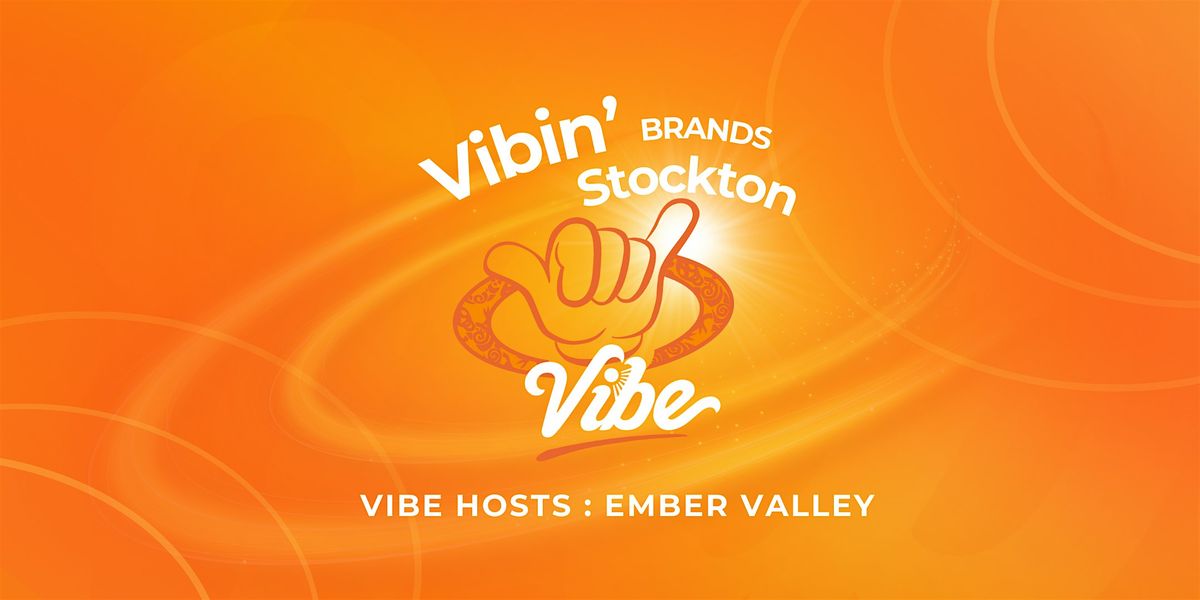 Vibe by California Stockton Hosts: Ember Valley | Event in Stockton | AllEvents
