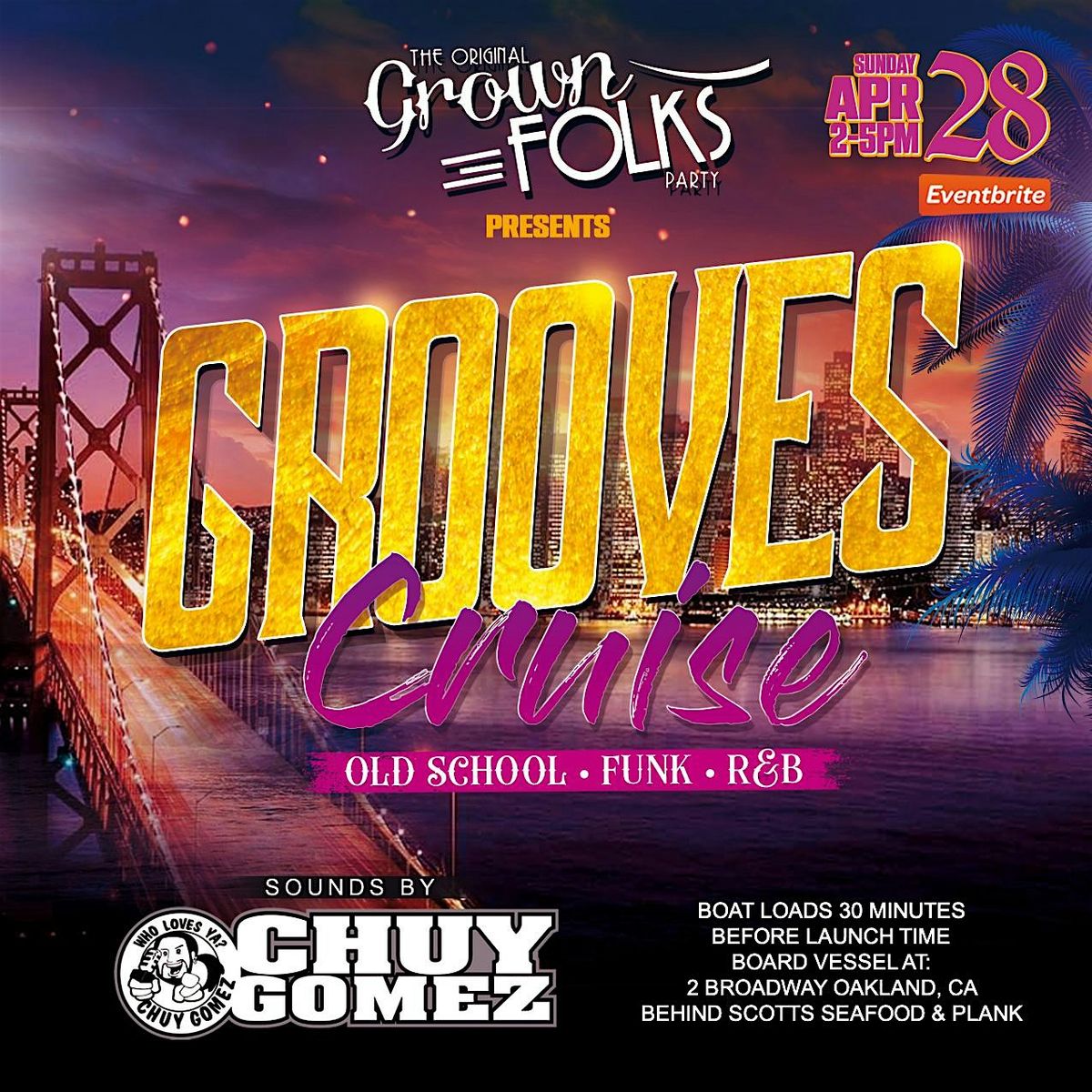 Grooves Cruise feat Chuy Gomez & Shortkut, 15 June | Event in Oakland | AllEvents