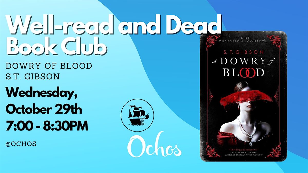 Well-read and Dead Book Club - Dowry of Blood by ST Gibson, 29 October | Event in Boise | AllEvents