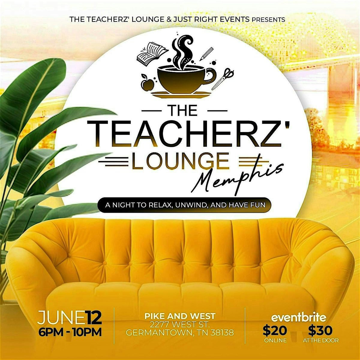 The Teacherz' Lounge: Memphis, 12 June | Event in Germantown | AllEvents