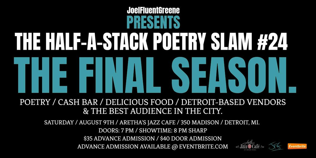 THE HALF-A-STACK POETRY SLAM #24: THE FINAL SEASON., 9 August | Event in Detroit | AllEvents