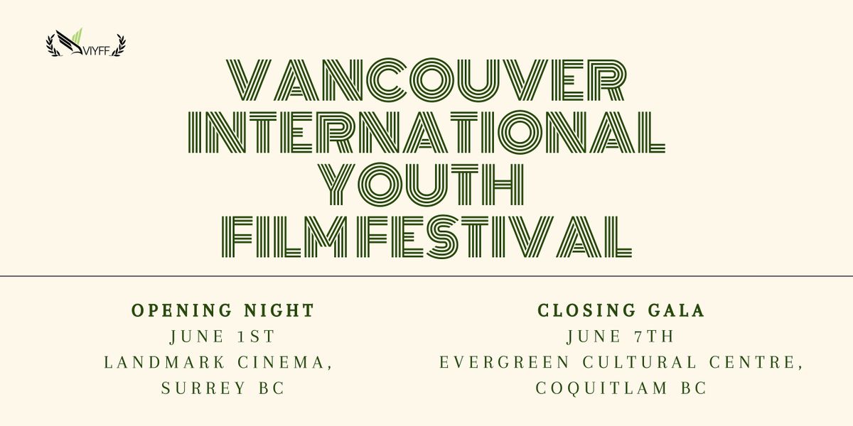 Vancouver International Youth Film Festival 2025, 1 June | Event in Surrey | AllEvents