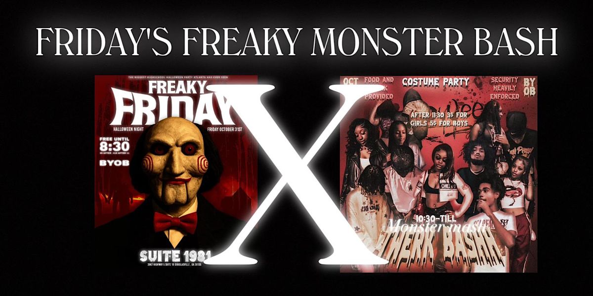 FRIDAY’S FREAKY MONSTER BASH, 31 October | Event in Douglasville | AllEvents