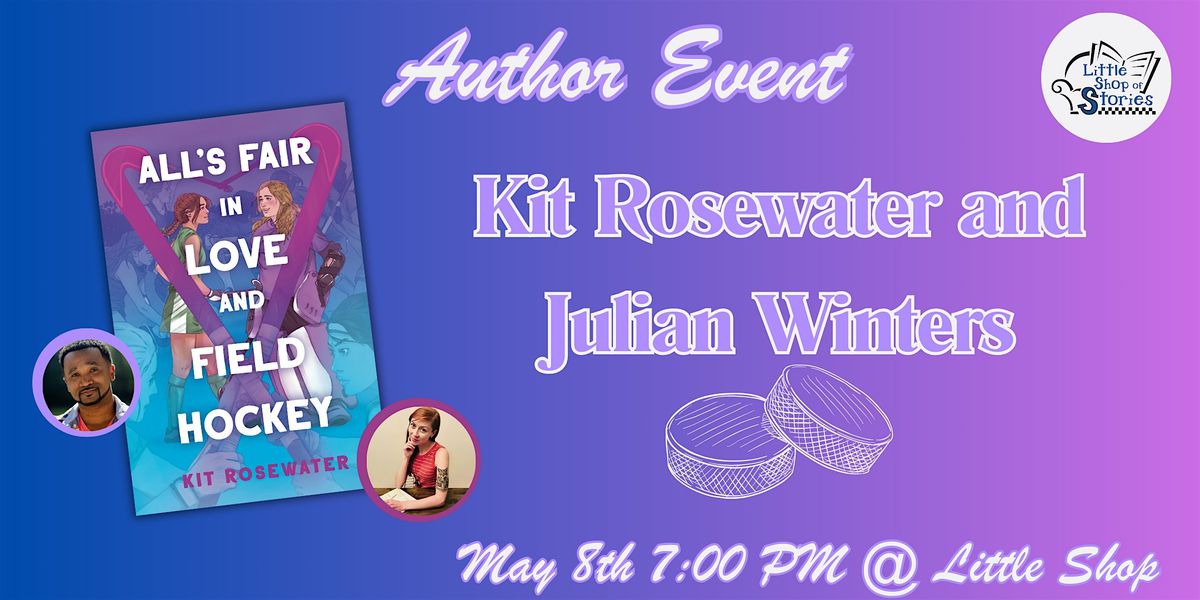 Kit Rosewater with Julian Winters - All's Fair in Love and Field Hockey! | Event in Decatur | AllEvents
