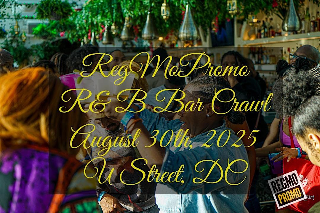 The Labor Day Weekend R&B Bar Crawl - Washington, DC 8.30.25, 30 August | Event in Washington | AllEvents