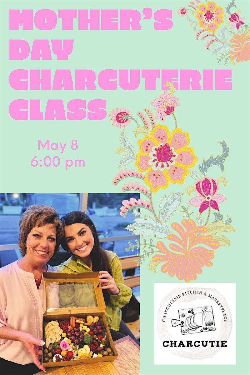 Mother/Daughter Charcuterie Class, 8 May | Event in Tupelo | AllEvents