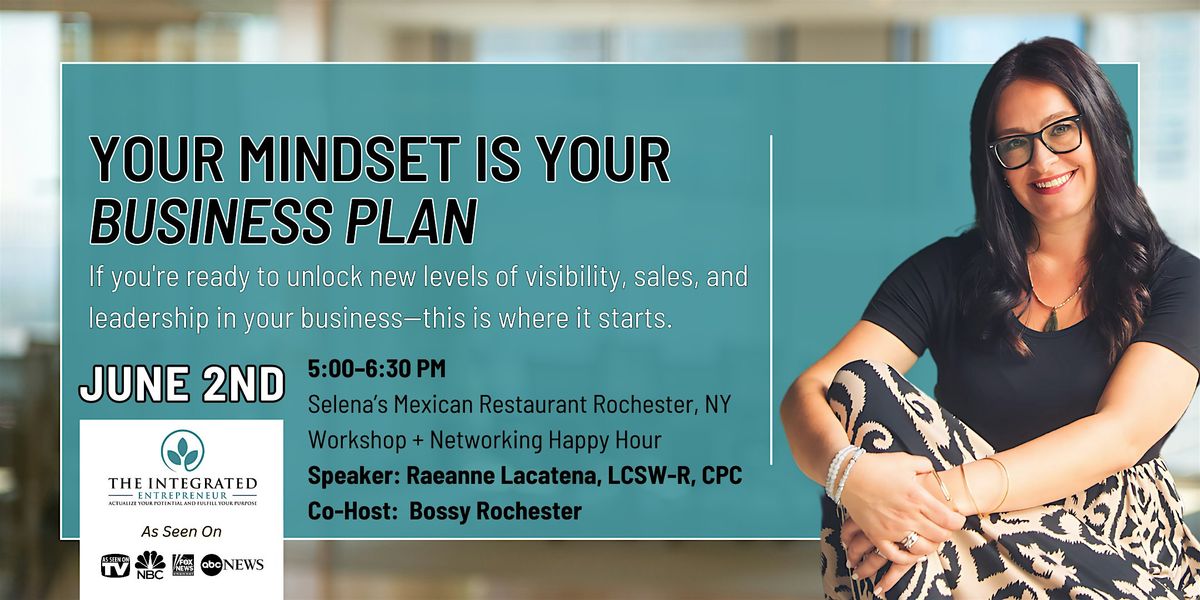 Your Mindset Is Your Business Plan, 2 June | Event in Rochester | AllEvents