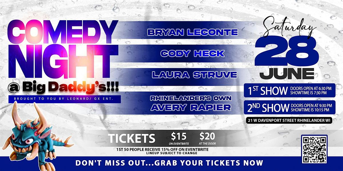 ComedyNight@BigDaddys6/28, 28 June | Event in Rhinelander | AllEvents
