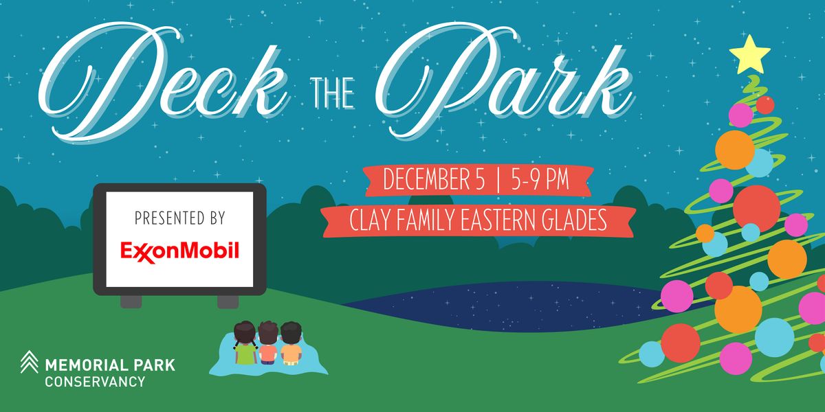Deck the Park Presented by ExxonMobil, 5 December | Event in Houston | AllEvents