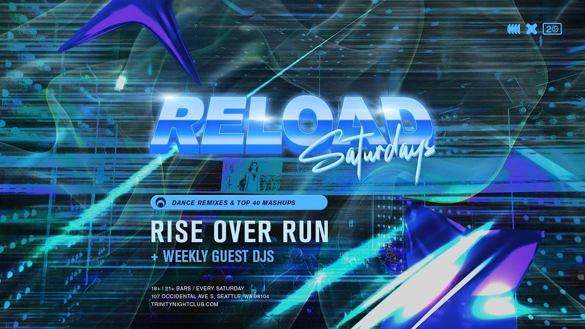 Reload Saturdays at Trinity, 7 June | Event in Seattle | AllEvents