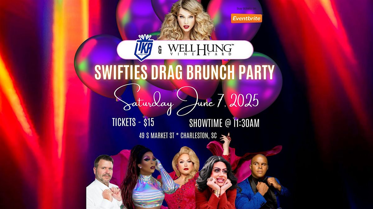Well Hung Vineyard Swifties Drag Brunch Party, 7 June | Event in Charleston | AllEvents