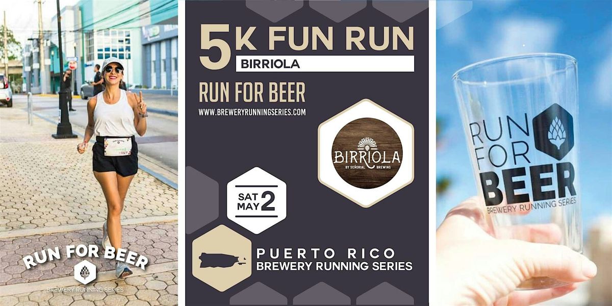 5K Beer Run x Birriola | PR Brewery Running Series, 2 May | Event in Ponce | AllEvents