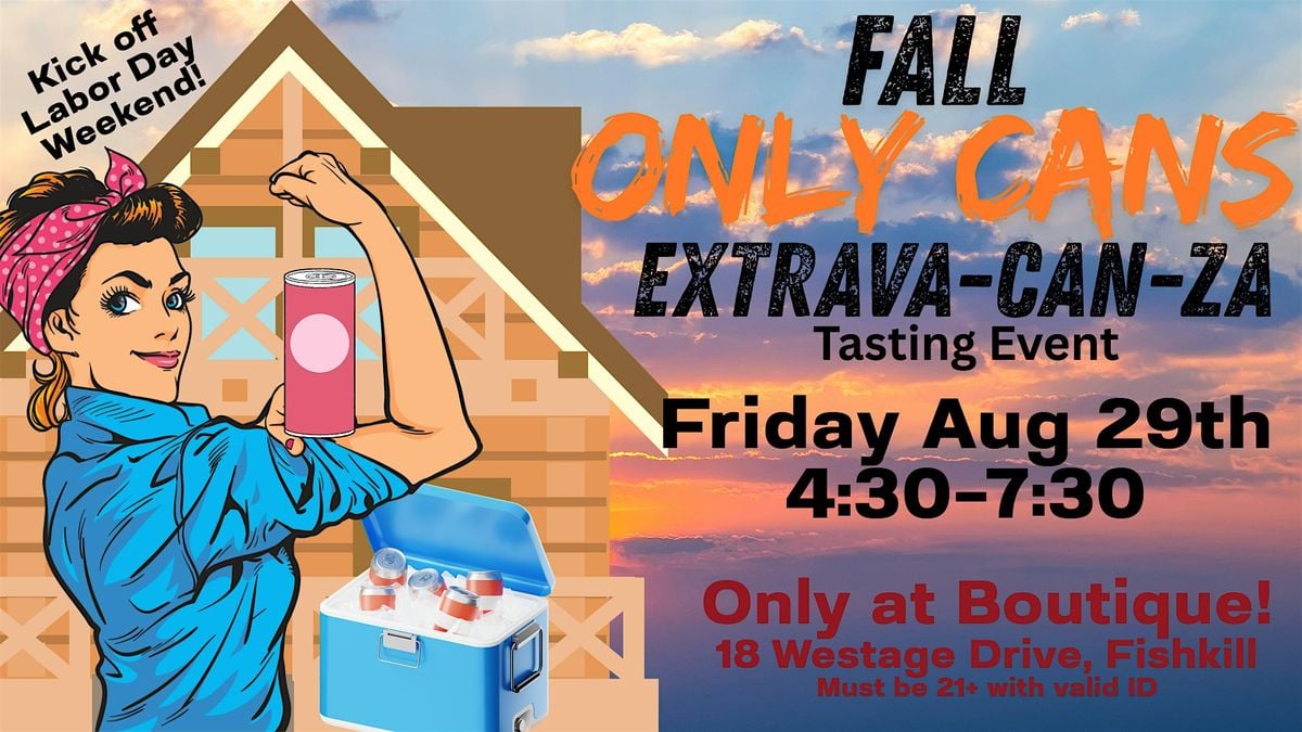 Only Cans Extrava-CAN-za Tasting Event: Labor Day Edition, 30 August | Event in Fishkill | AllEvents
