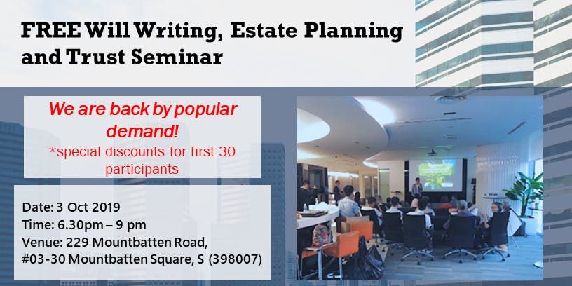 Free Will Writing Estate Planning Trust Seminar Mountbatten Square Next To Mountbatten Mrt Singapore 3 October