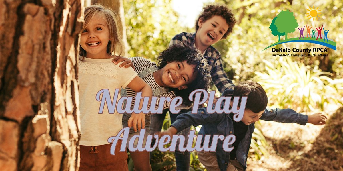 Nature Play Adventure at Mason Mill Park, 16 May | Event in Decatur | AllEvents