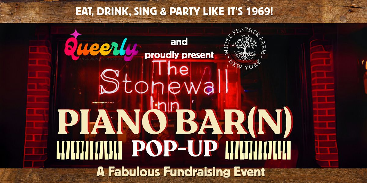 THE STONEWALL INN PIANO BAR(N) POP-UP, 7 June | Event in Saugerties | AllEvents