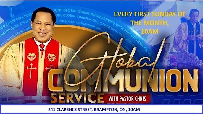 COMMUNION SERVICE WITH PASTOR CHRIS | Event in Brampton | AllEvents