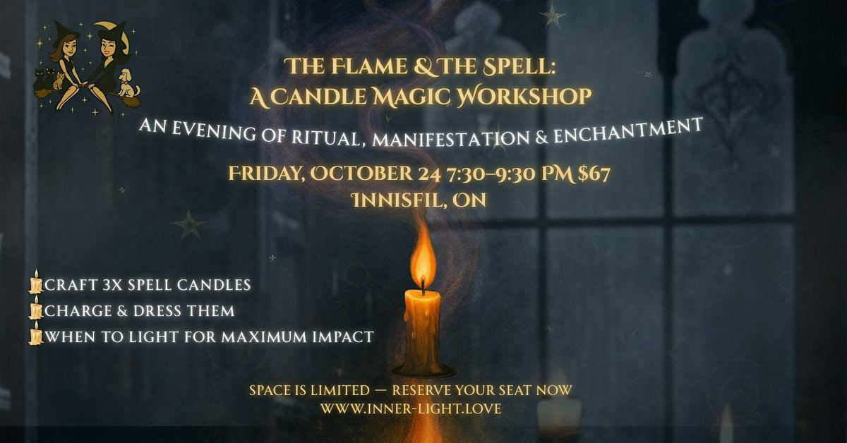 Candle Magic Workshop: The Flame & The Spell, 24 October | Event in Innisfil | AllEvents