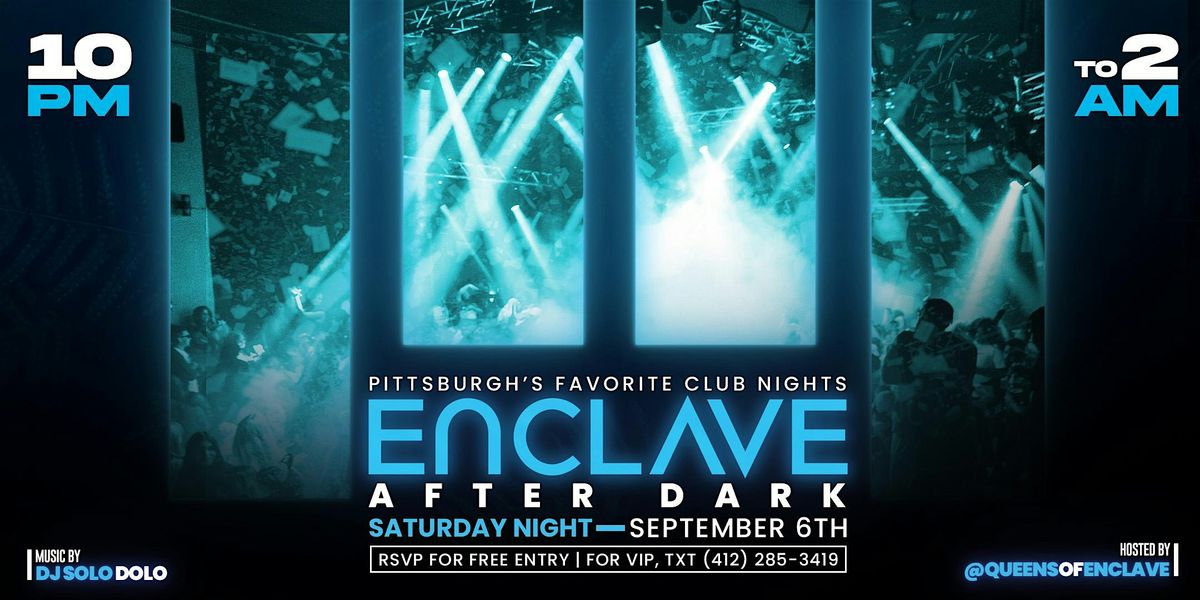 Enclave After Dark | Saturday Night, 6 September | Event in Pittsburgh | AllEvents