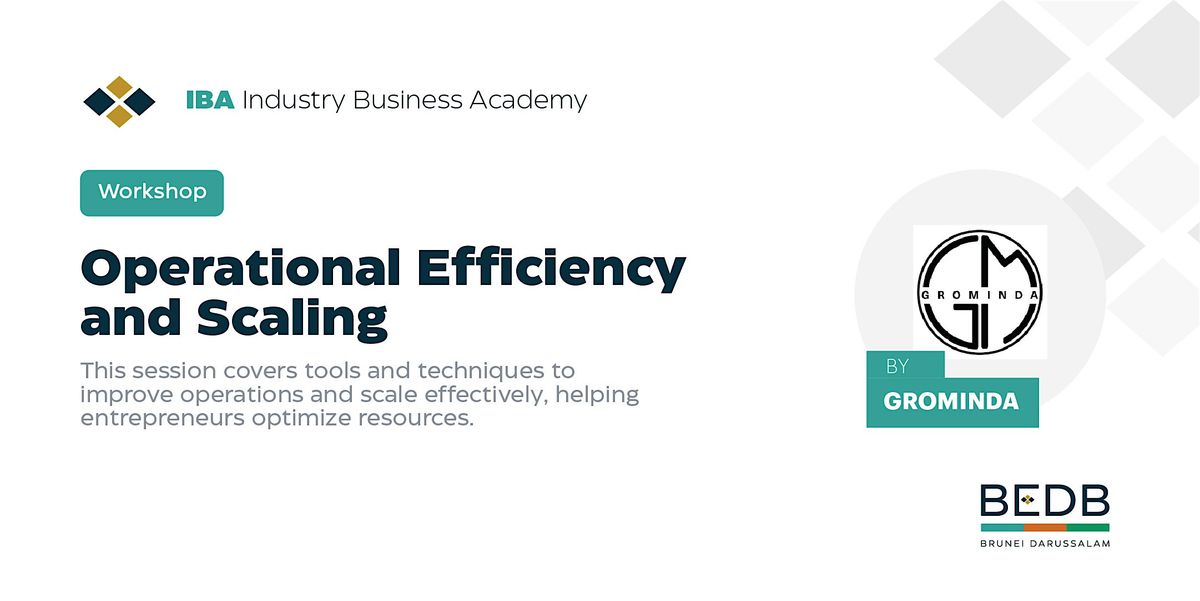 Operational Efficiency and Scaling by Grominda, 27 November | Event in Bandar Seri Begawan | AllEvents