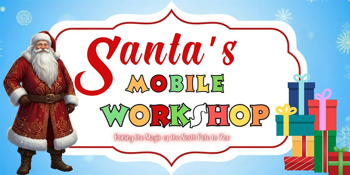 Santa's Mobile Workshop: The Ultimate Elf Training Experience! DEC 6th, 6 December | Event in Warwick | AllEvents
