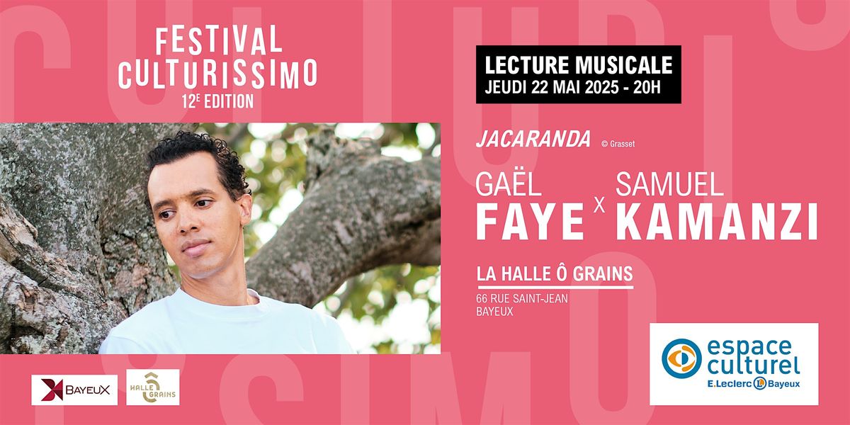 FESTIVAL CULTURISSIMO - GAËL FAYE | Event in Bayeux | AllEvents