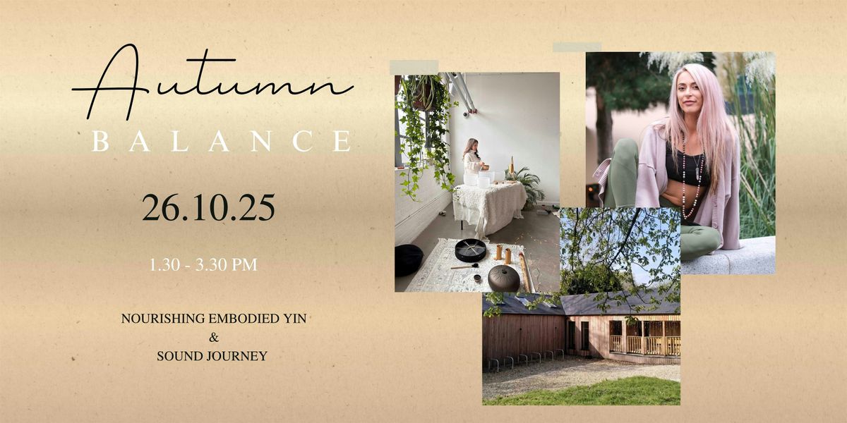 Autumnal Balance: Nourishing Embodied Yin & Sound Journey, 26 October | Event in Manchester | AllEvents