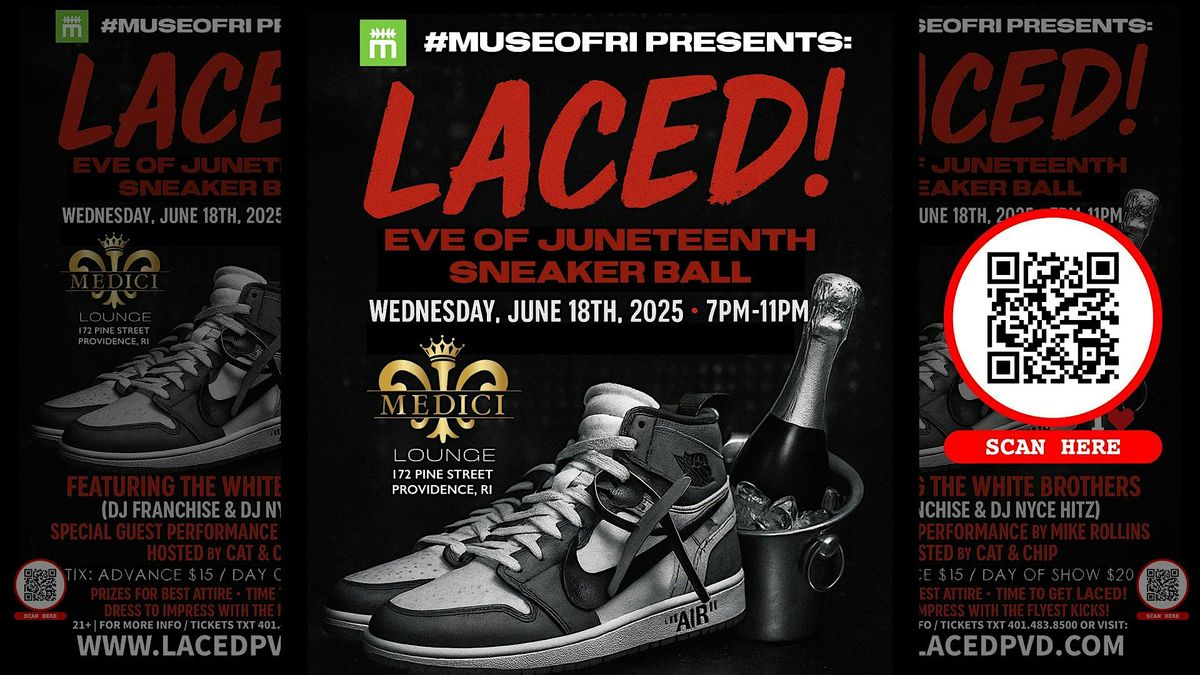 LACED! Eve of Juneteenth Sneaker Ball, 18 June | Event in Providence | AllEvents