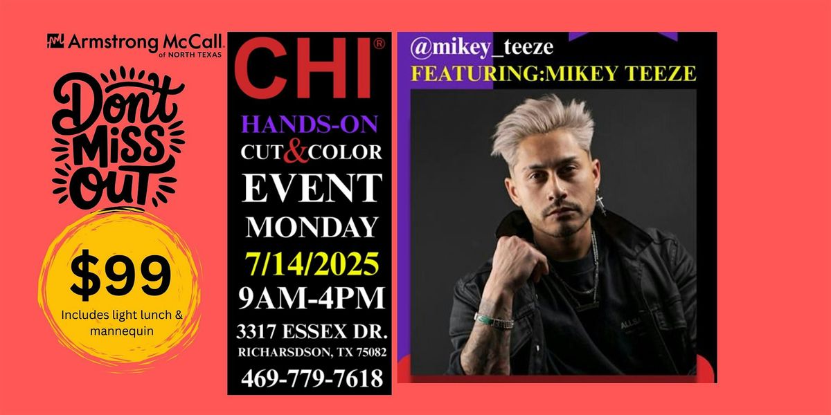 CHI Hands-on Cut & Color Event, 14 July | Event in Richardson | AllEvents