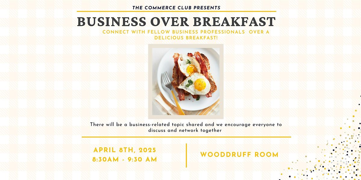 Business Over Breakfast | Exclusive Networking at The Commerce Club | Event in Atlanta | AllEvents