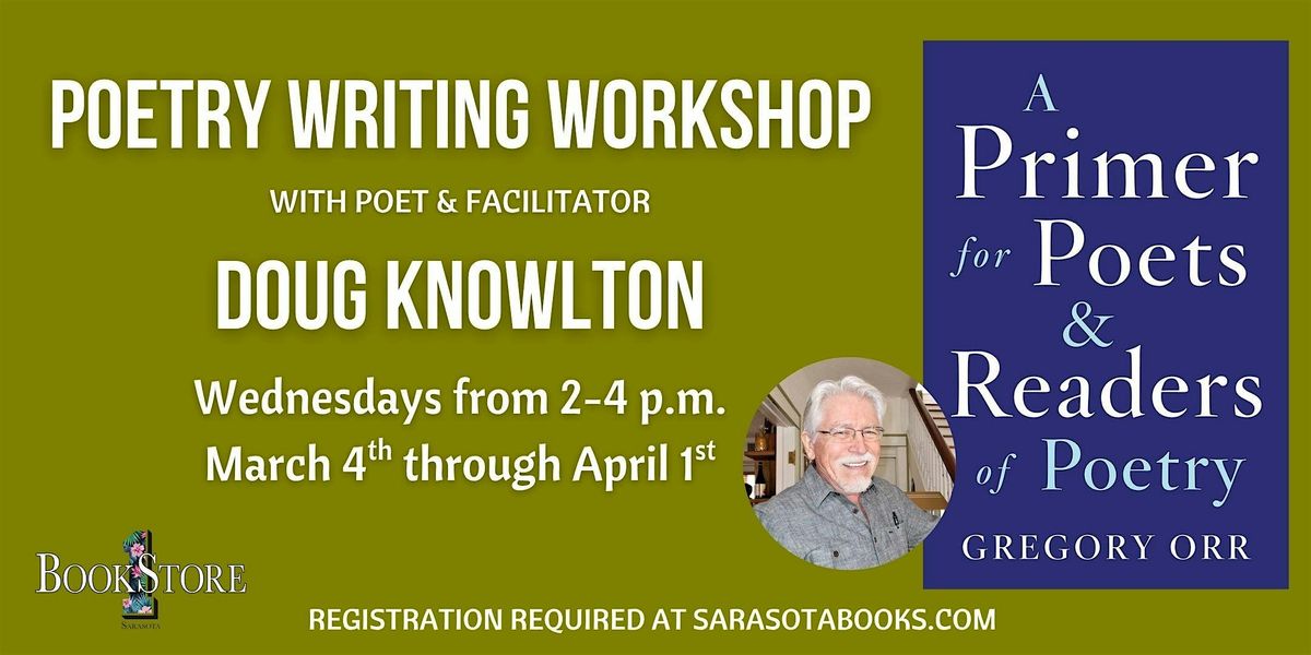 Poetry Writing Workshop with Doug Knowlton, 4 March | Event in Sarasota | AllEvents