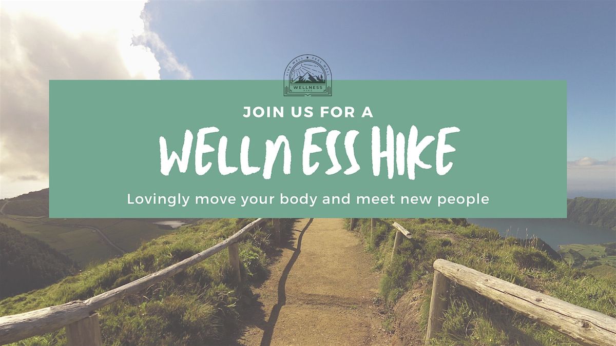 Wellness Hike at Michael D. Antonovich Trail, San Dimas, 7 June | Event in San Dimas | AllEvents