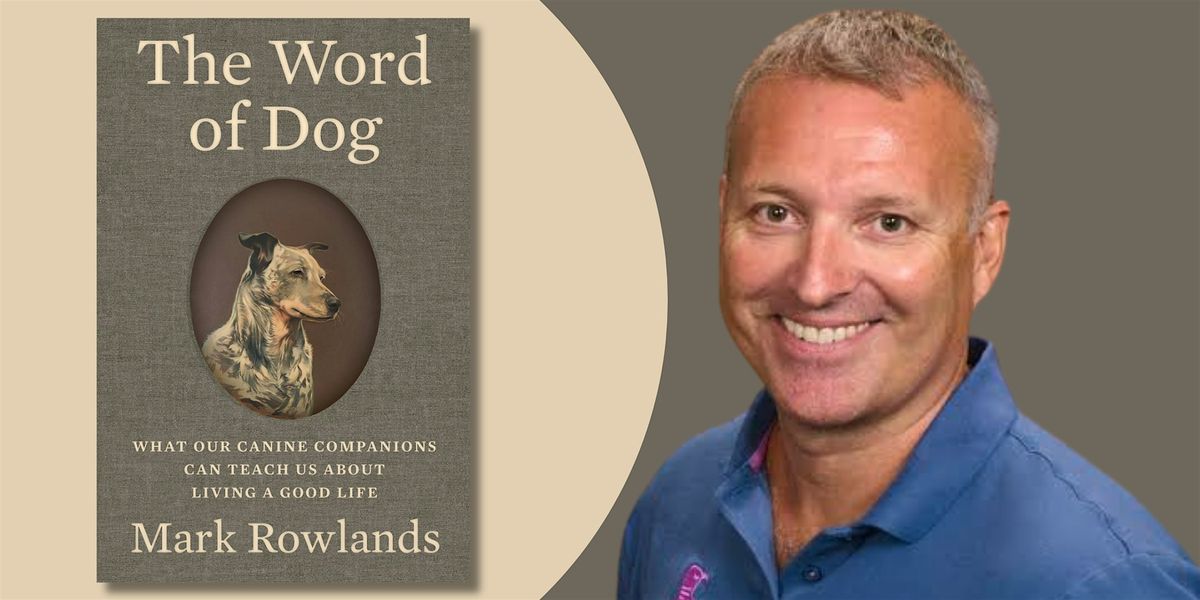 An Evening with Mark Rowlands | Event in Coral Gables | AllEvents