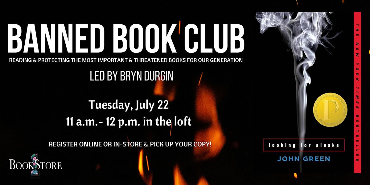 The Banned Book Club "Looking for Alaska" by John Green, 22 July | Event in Sarasota | AllEvents