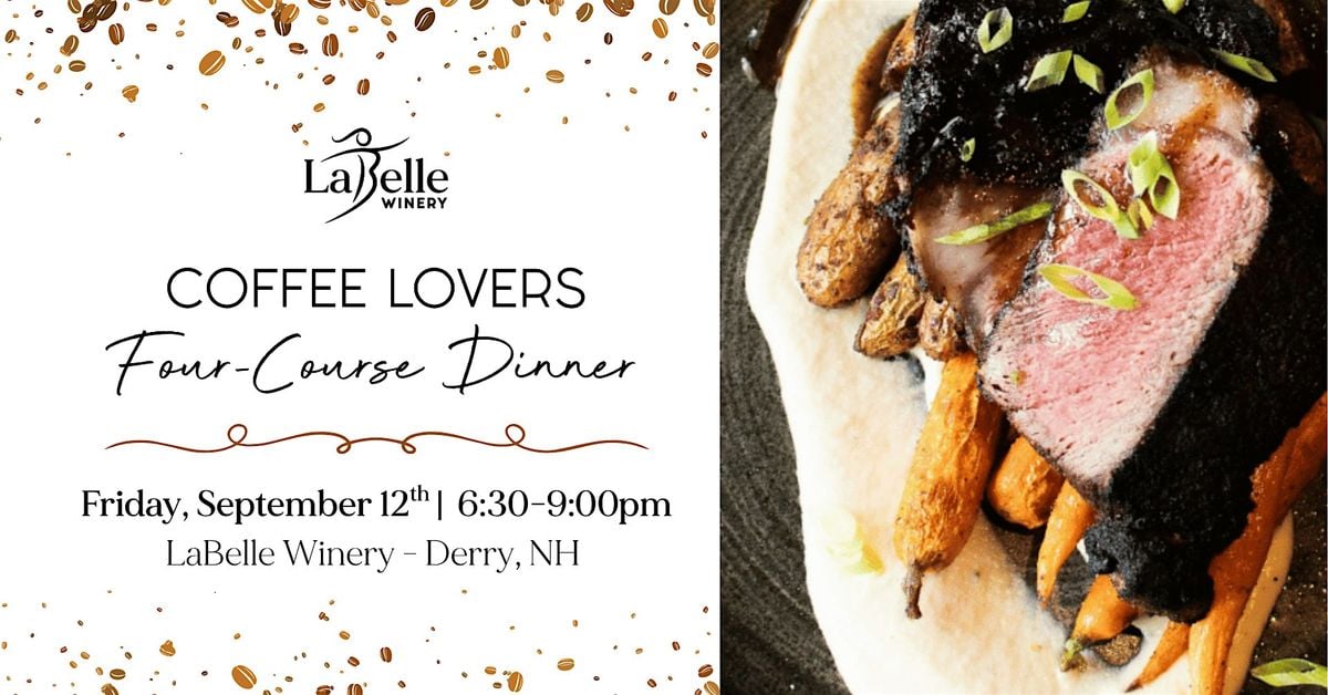 Coffee Lovers: Four-Course Wine Dinner at LaBelle Winery Derry, 12 September | Event in Derry | AllEvents