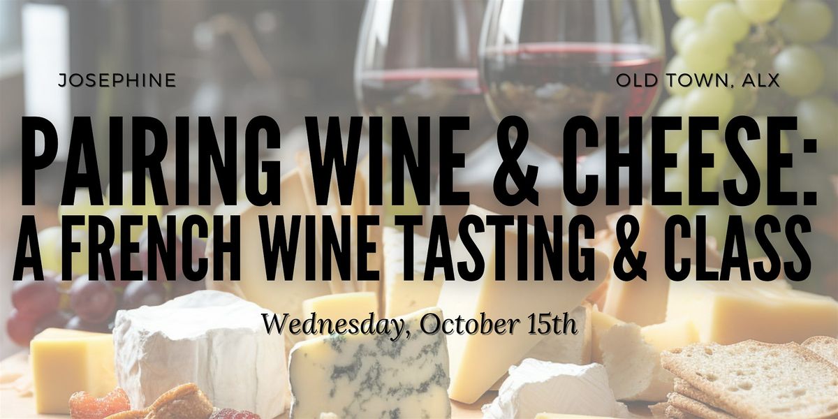 Pairing Wine and Cheese: A tasting and wine class, 15 October | Event in Alexandria | AllEvents
